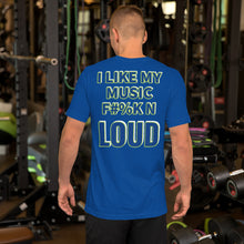 Load image into Gallery viewer, TMB ( I LIKE MY MUSIC F#%K N LOUD )