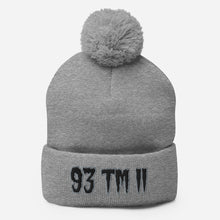 Load image into Gallery viewer, 93 TM 11 Pom-Pom Beanie ( Black Letters &amp; Grey Outline )
